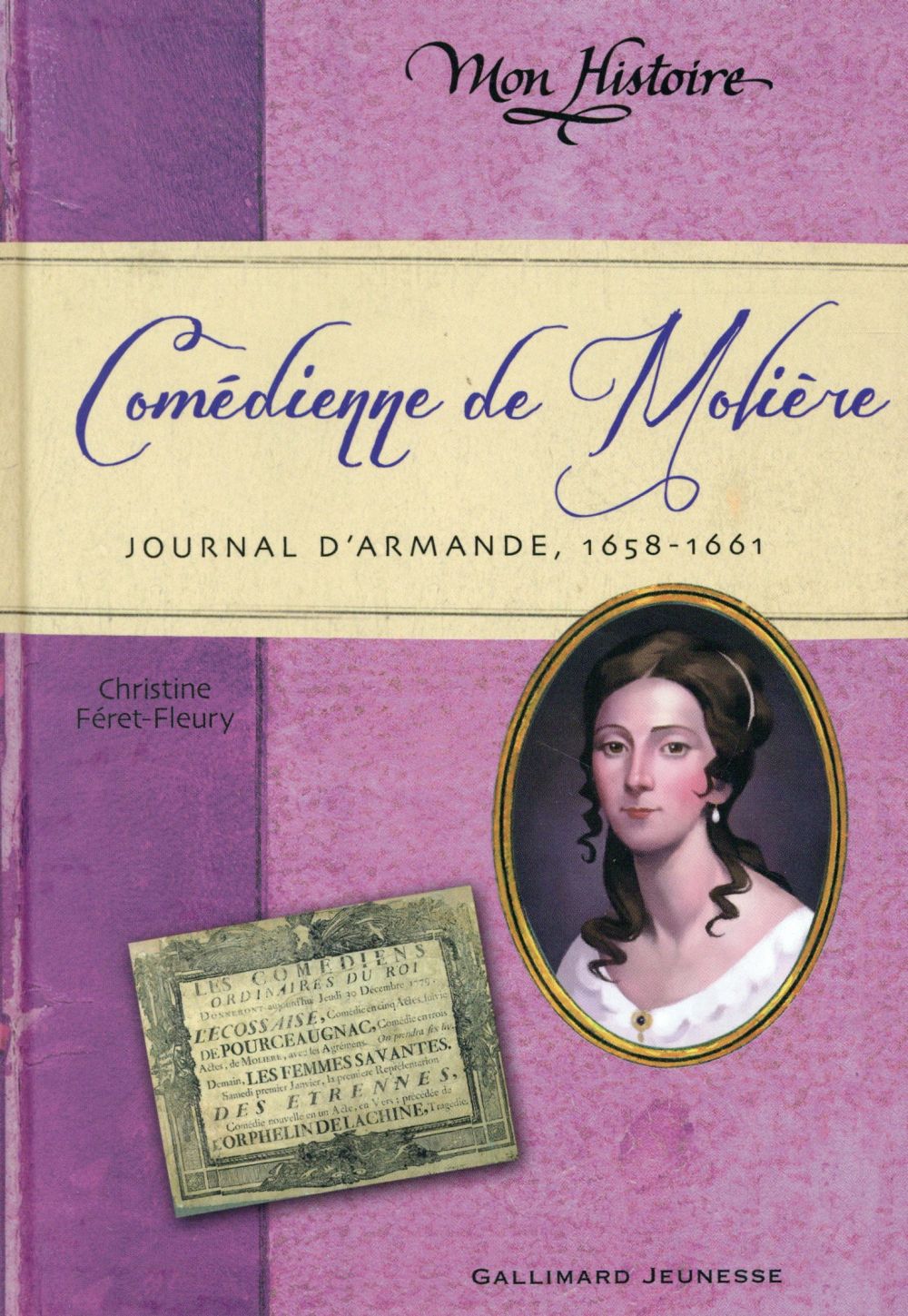 COMEDIENNE DE MOLIERE - JOURNAL D'ARMANDE, 1658-1661