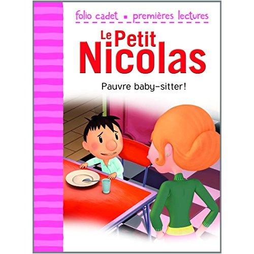 LE PETIT NICOLAS - PAUVRE BABY-SITTER !