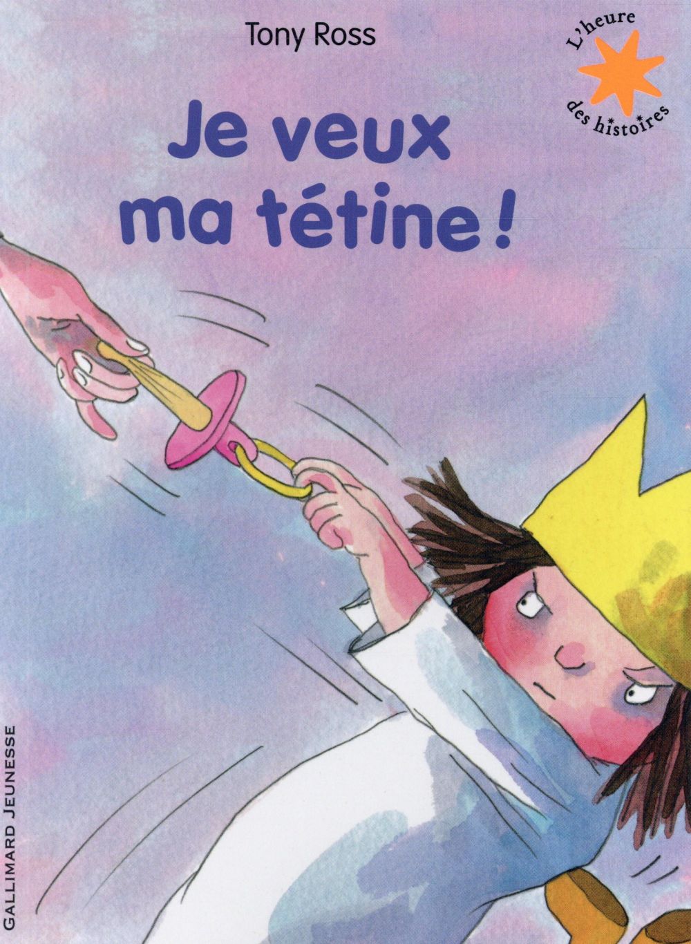 JE VEUX MA TETINE !