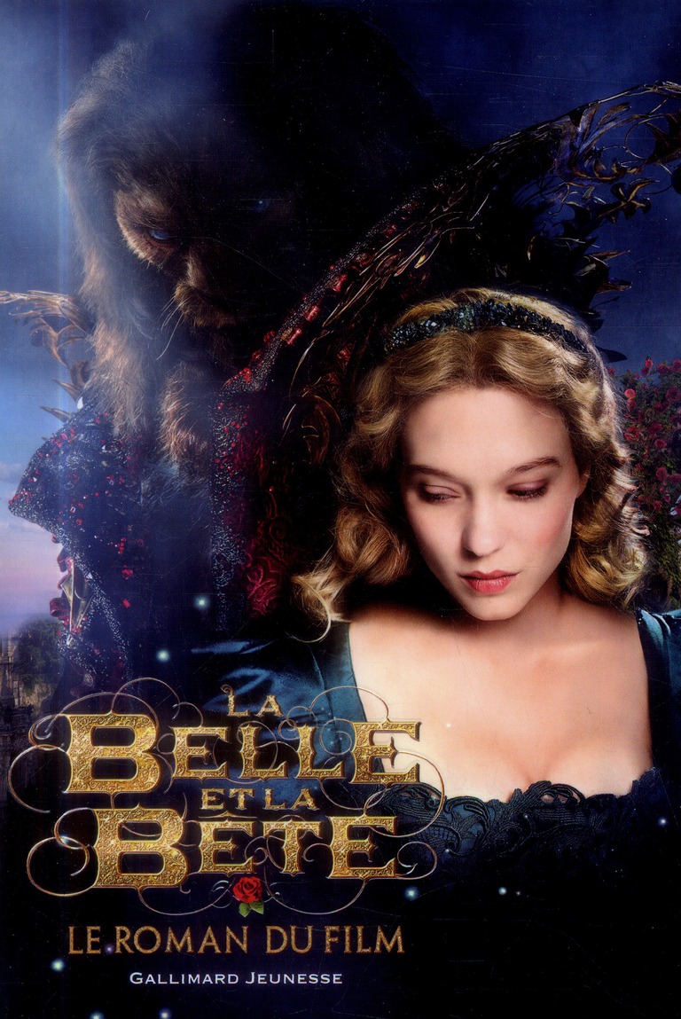 LA BELLE ET LA BETE NOVELISATION - LE ROMAN DU FILM