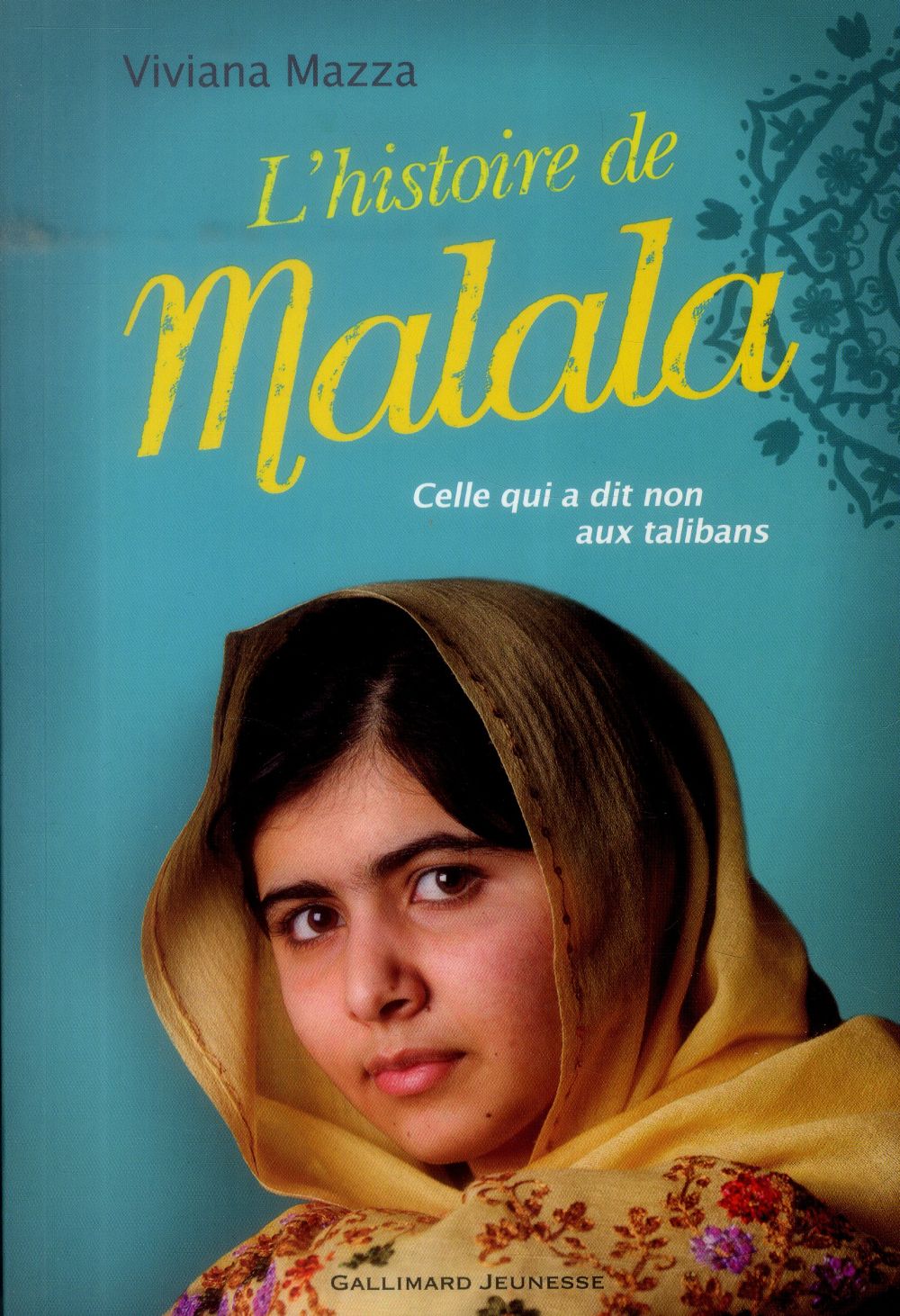 L'HISTOIRE DE MALALA - CELLE QUI A DIT NON AU TALIBANS