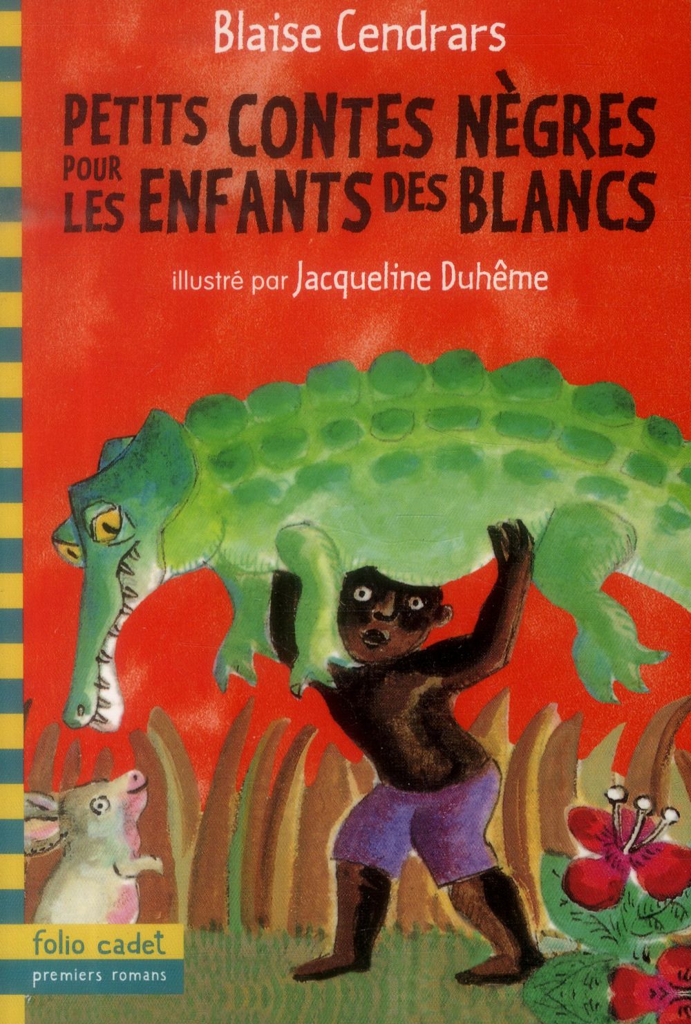 PETITS CONTES NEGRES POUR LES ENFANTS DES BLANCS