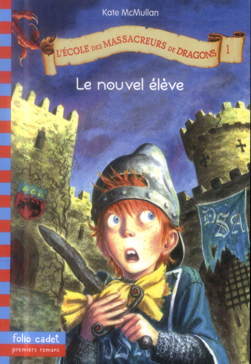 L'ECOLE DES MASSACREURS DE DRAGONS, 1 : LE NOUVEL ELEVE