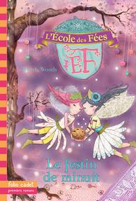 L'ECOLE DES FEES, 2 : LE FESTIN DE MINUIT