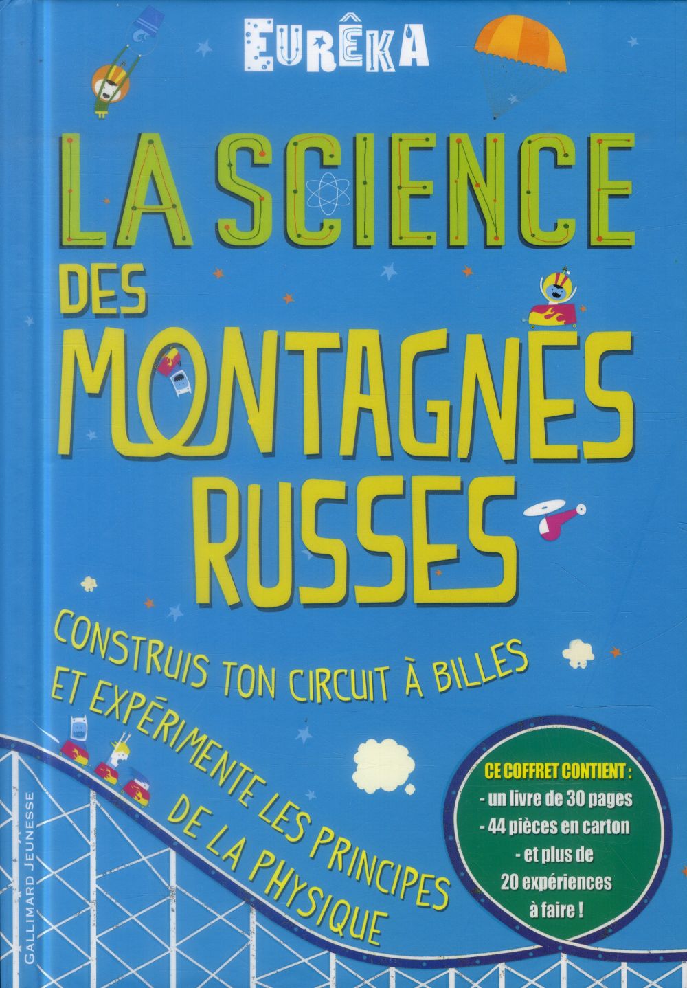 LA SCIENCE DES MONTAGNES RUSSES