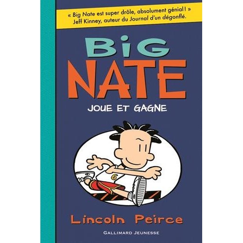 BIG NATE - T06 - BIG NATE JOUE ET GAGNE