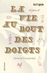 LA VIE AU BOUT DES DOIGTS