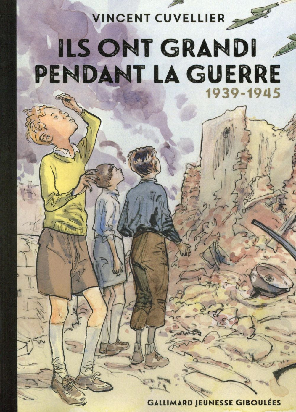 ILS ONT GRANDI PENDANT LA GUERRE - (1939-1945)