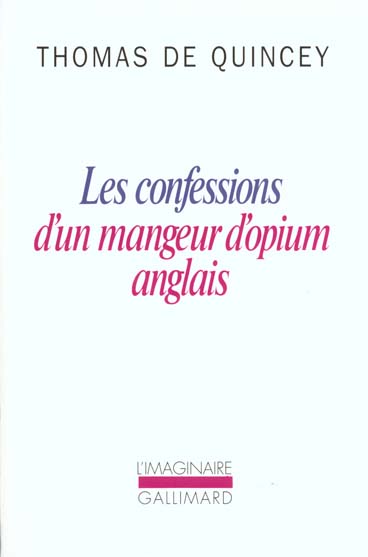 LES CONFESSIONS D'UN MANGEUR D'OPIUM ANGLAIS / SUSPIRIA DE PROFUNDIS /LA MALLE-POSTE ANGLAISE