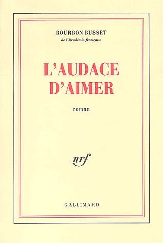 L'AUDACE D'AIMER