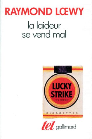 LA LAIDEUR SE VEND MAL