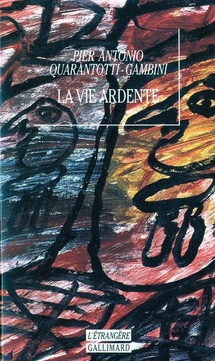 LA VIE ARDENTE