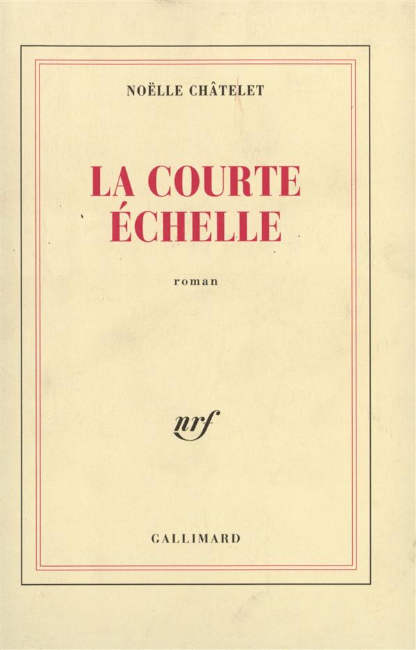 LA COURTE ECHELLE