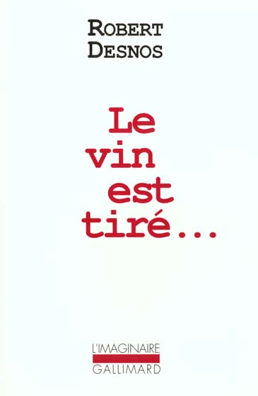 LE VIN EST TIRE...