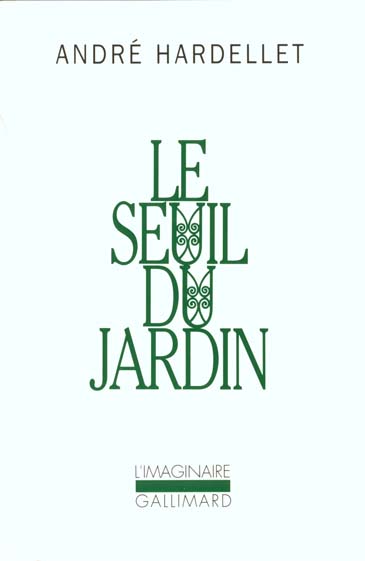 LE SEUIL DU JARDIN