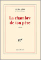 LA CHAMBRE DE TON PERE