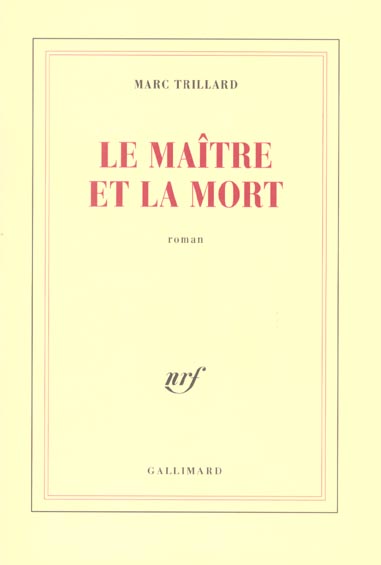 LE MAITRE ET LA MORT