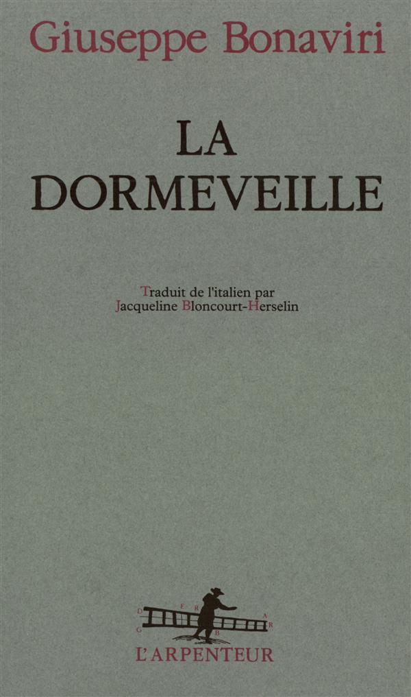 LA DORMEVEILLE