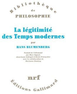 LA LEGITIMITE DES TEMPS MODERNES