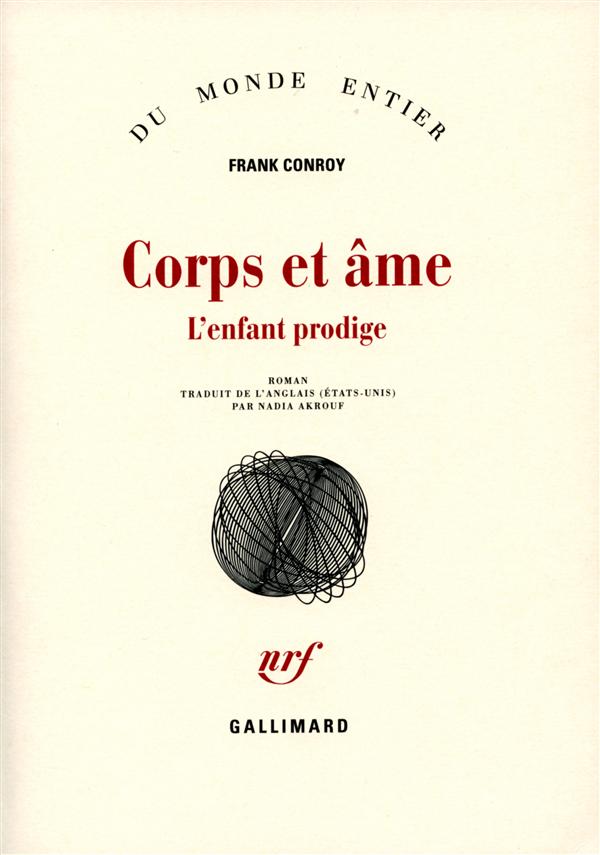 CORPS ET AME - L'ENFANT PRODIGE