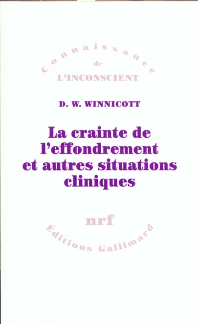 LA CRAINTE DE L'EFFONDREMENT ET AUTRES SITUATIONS CLINIQUES