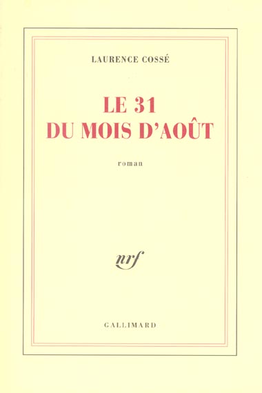LE 31 DU MOIS D'AOUT
