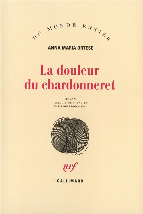 LA DOULEUR DU CHARDONNERET