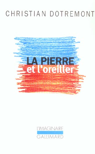 LA PIERRE ET L'OREILLER