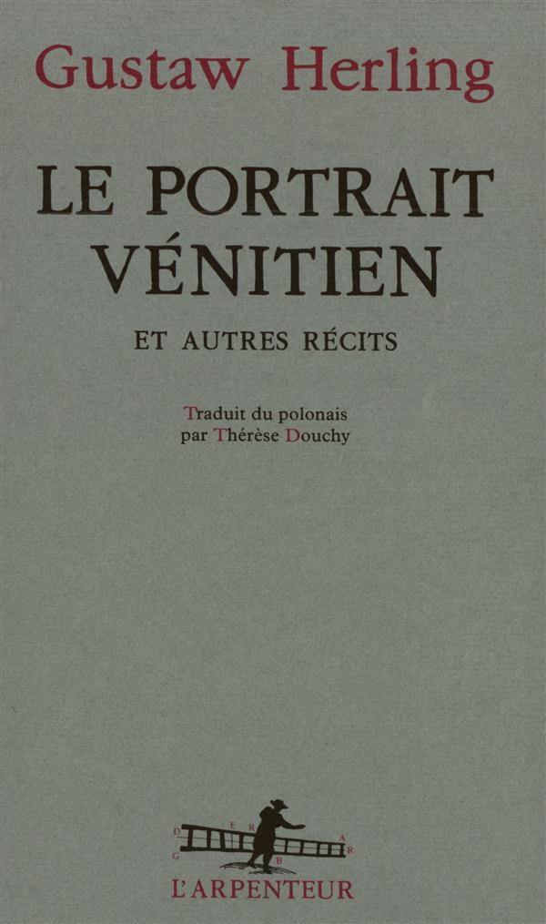 LE PORTRAIT VENITIEN ET AUTRES RECITS