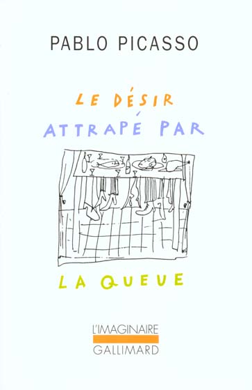 LE DESIR ATTRAPE PAR LA QUEUE