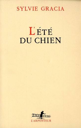 L'ETE DU CHIEN