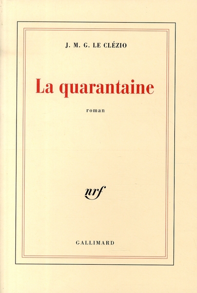LA QUARANTAINE