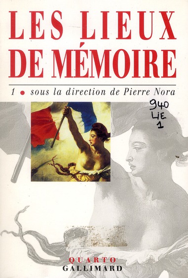 LES LIEUX DE MEMOIRE - VOL01