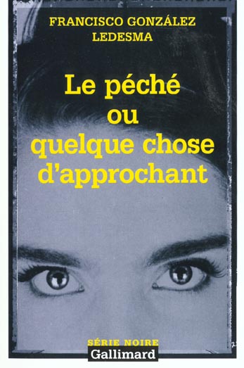 LE PECHE OU QUELQUE CHOSE D'APPROCHANT