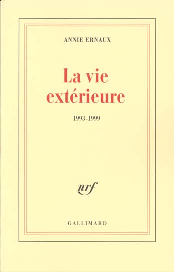 LA VIE EXTERIEURE - (1993-1999)