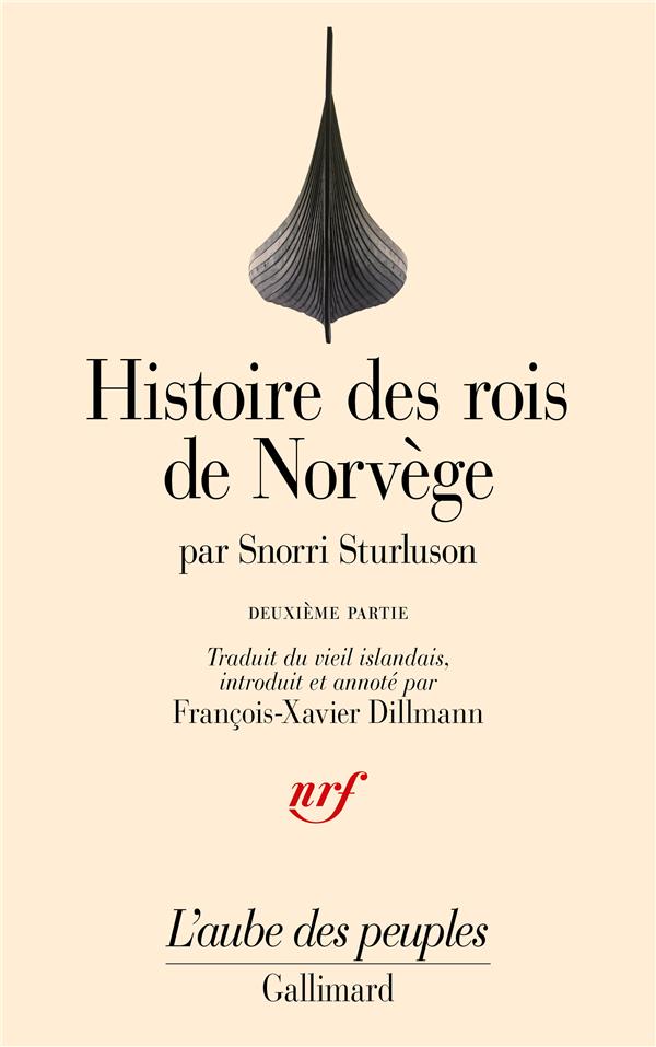 HISTOIRE DES ROIS DE NORVEGE - VOL02 - HEIMSKRINGLA-HISTOIRE DU ROI OLAF LE SAINT