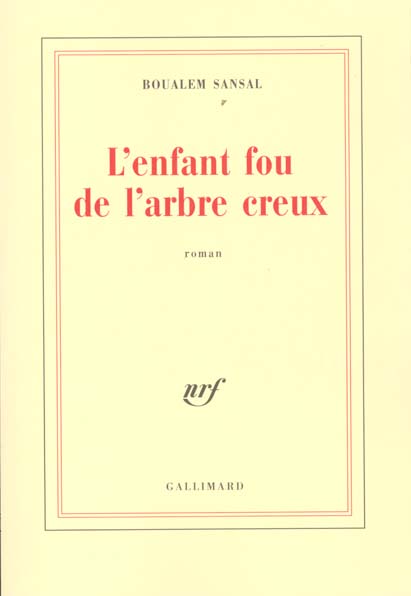 L'ENFANT FOU DE L'ARBRE CREUX