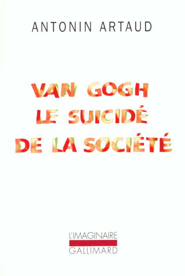 VAN GOGH LE SUICIDE DE LA SOCIETE