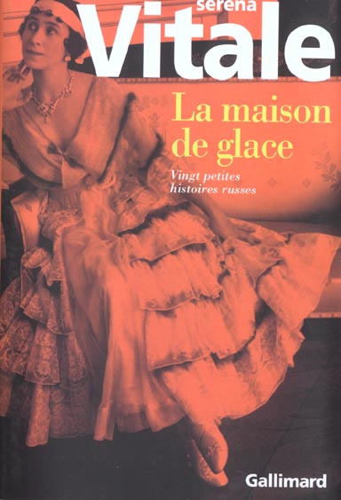 LA MAISON DE GLACE - VINGT PETITES HISTOIRES RUSSES
