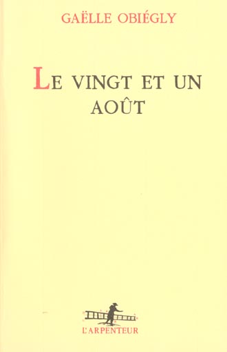 LE VINGT ET UN AOUT