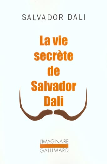 LA VIE SECRETE DE SALVADOR DALI