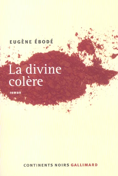 LA DIVINE COLERE