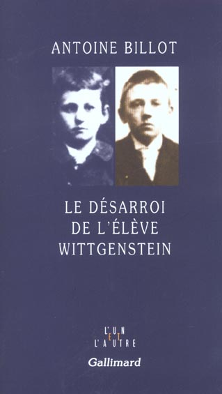 LE DESARROI DE L'ELEVE WITTGENSTEIN
