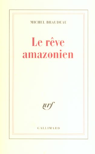 LE REVE AMAZONIEN