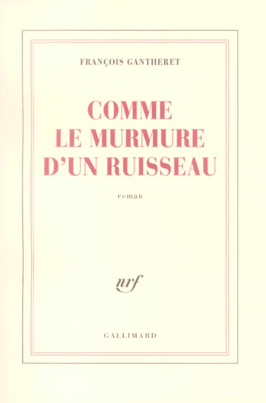 COMME LE MURMURE D'UN RUISSEAU