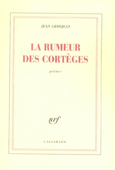 LA RUMEUR DES CORTEGES