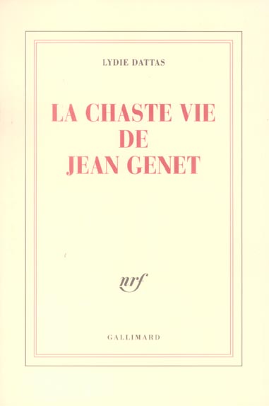 LA CHASTE VIE DE JEAN GENET
