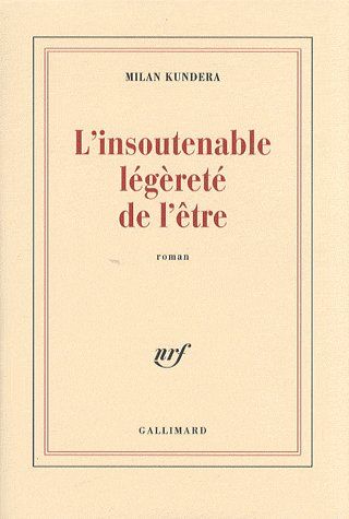 L'INSOUTENABLE LEGERETE DE L'ETRE