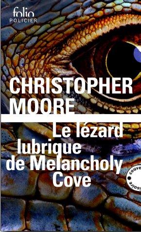 LE LEZARD LUBRIQUE DE MELANCHOLY COVE