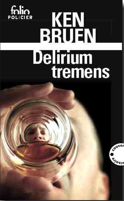 DELIRIUM TREMENS - UNE ENQUETE DE JACK TAYLOR